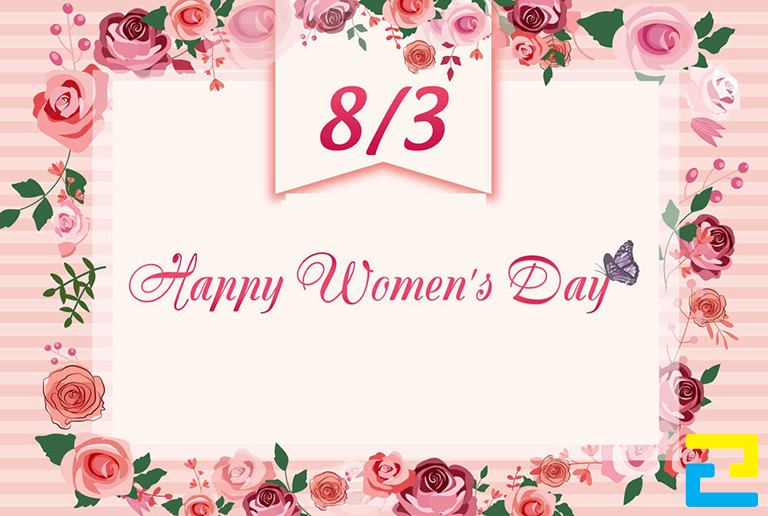 Mẫu 11: Phông nền 8/3 được thiết kế với kiểu chữ nghệ thuật, có tông màu trắng - hồng, hình ảnh viền hoa hồng được thiết kế đẹp bắt mắt