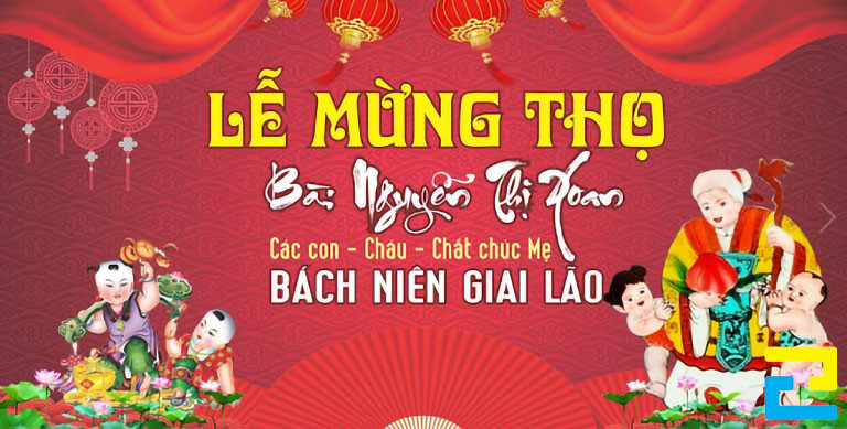 Tùy vào không gian treo mẫu băng rôn mừng thọ mà quý khách lựa chọn kích thước in thích hợp